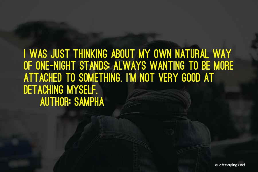 Wanting Something More Quotes By Sampha