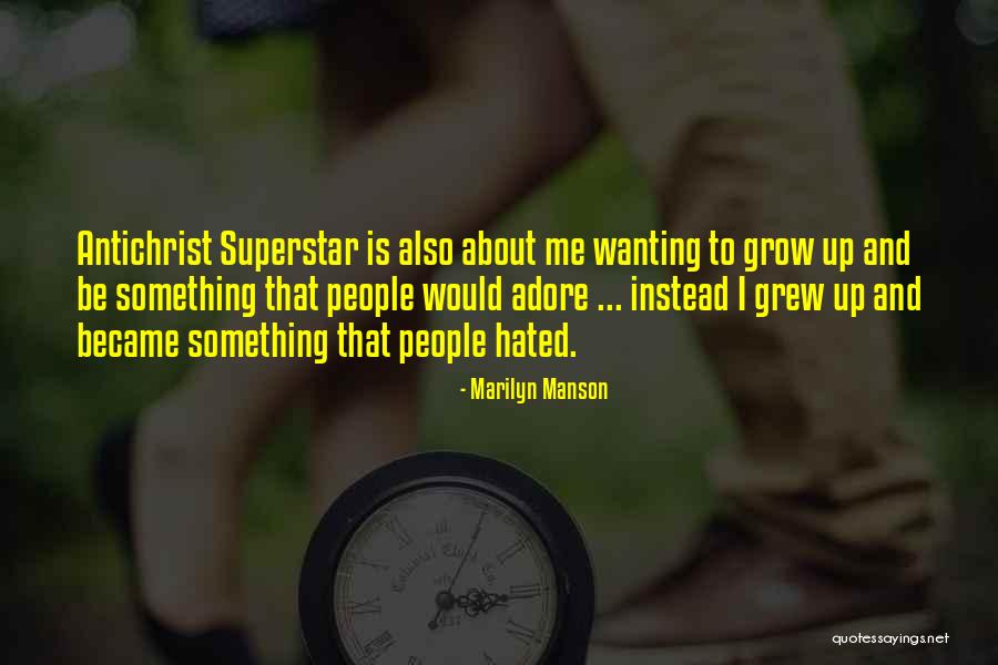 Wanting Something Quotes By Marilyn Manson Wanting Something Quotes By Marilyn Manson