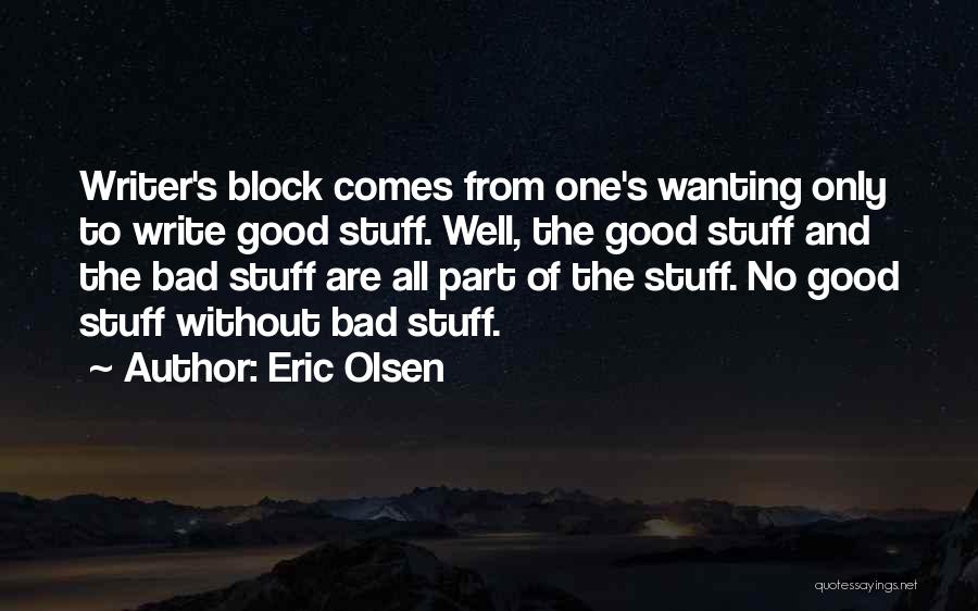 Wanting Something So Bad Quotes By Eric Olsen