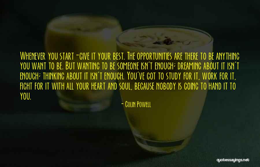 Wanting Something To Work Out Quotes By Colin Powell Wanting Something To Work Out Quotes By Colin Powell