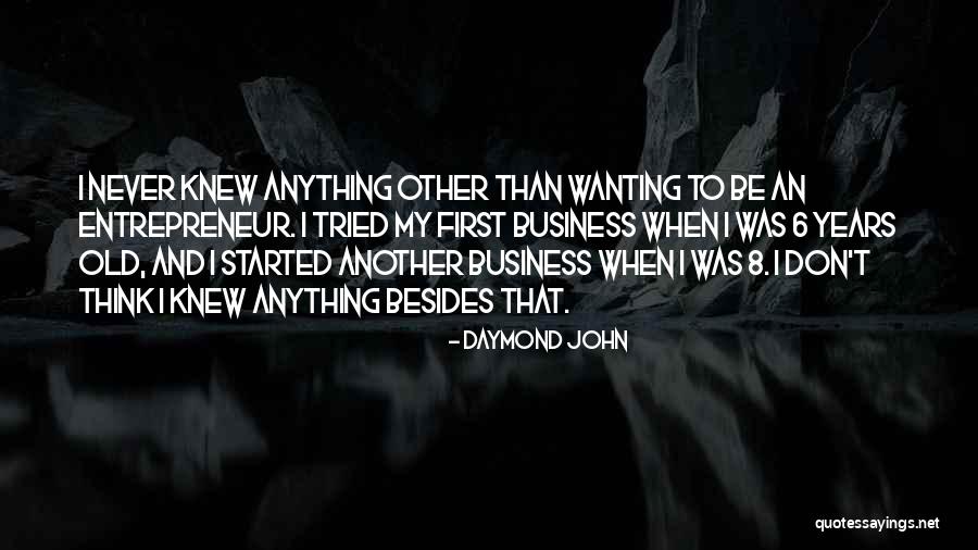 Wanting Something Until You Get It Quotes By Daymond John Wanting Something Until You Get It Quotes By Daymond John