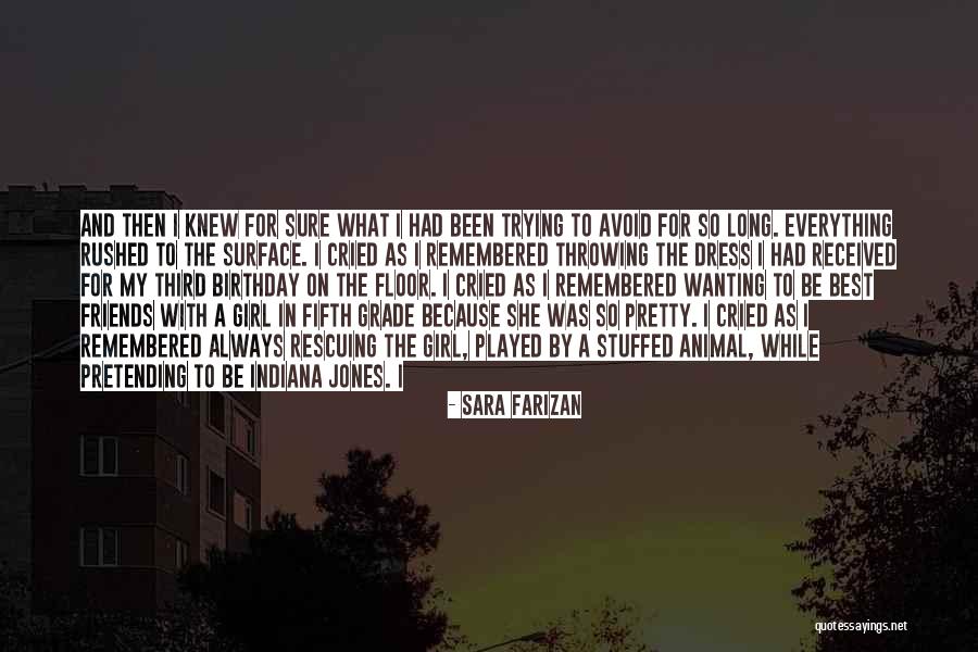 Wanting That One Girl Quotes By Sara Farizan