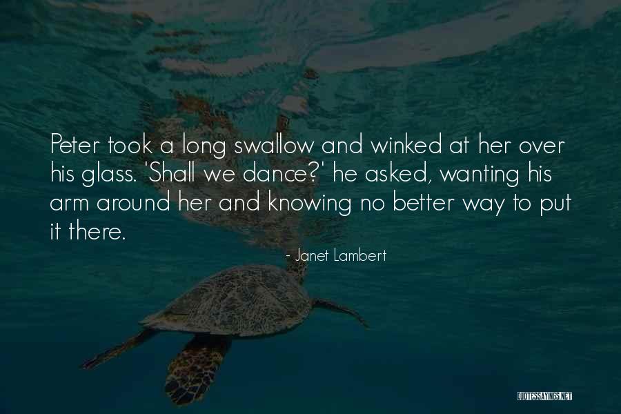 Wanting Things To Get Better Quotes By Janet Lambert