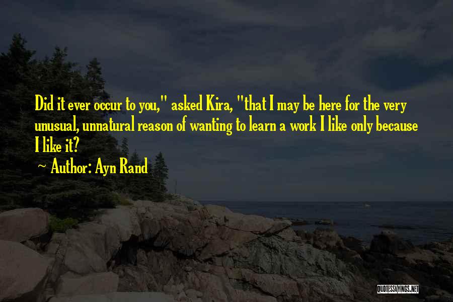 Wanting To Be Asked Out Quotes By Ayn Rand