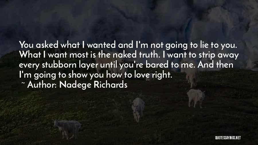 Wanting To Be Asked Out Quotes By Nadege Richards