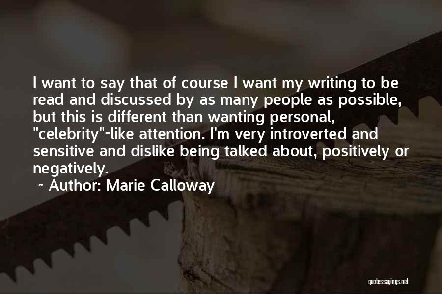 Wanting To Be Different Quotes By Marie Calloway