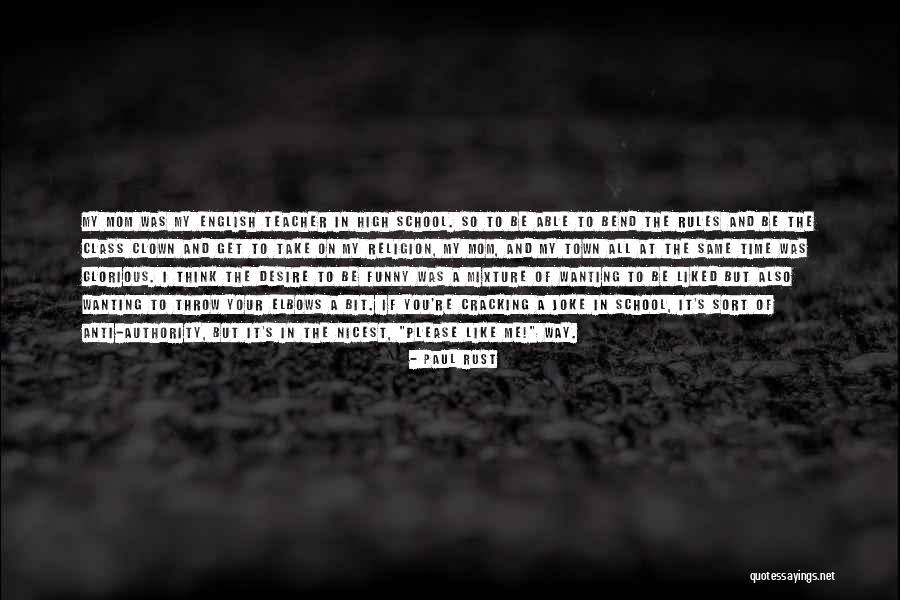Wanting To Be Done With School Quotes By Paul Rust Wanting To Be Done With School Quotes By Paul Rust