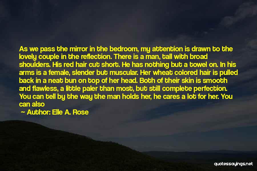 Wanting To Be Happy With Someone Quotes By Elle A. Rose