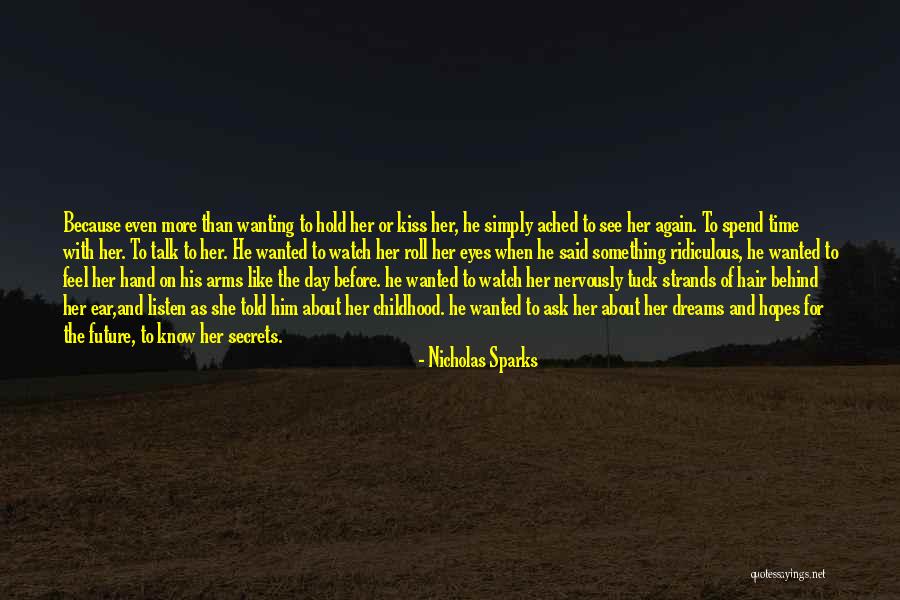 Wanting To Be In Your Arms Quotes By Nicholas Sparks