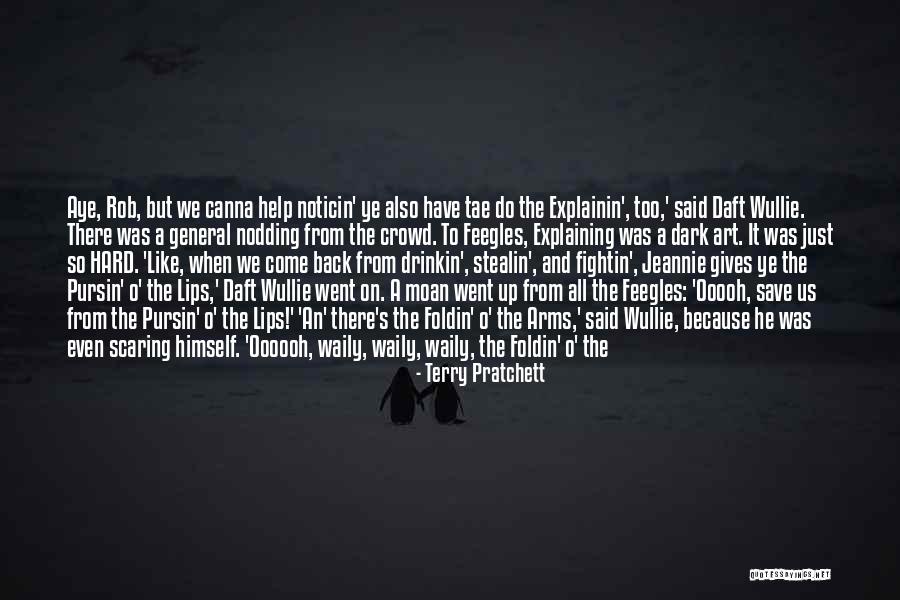 Wanting To Be In Your Arms Quotes By Terry Pratchett Wanting To Be In Your Arms Quotes By Terry Pratchett