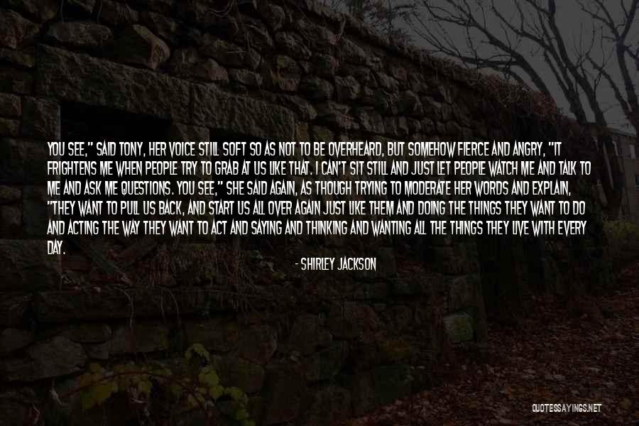 Wanting To Be With Her Quotes By Shirley Jackson Wanting To Be With Her Quotes By Shirley Jackson