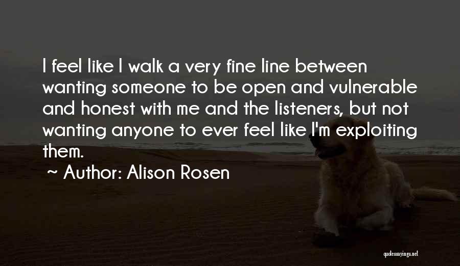 Wanting To Be With Someone Quotes By Alison Rosen