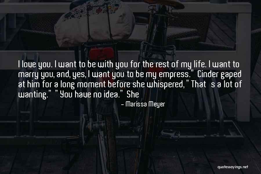 Wanting To Be With You Quotes By Marissa Meyer Wanting To Be With You Quotes By Marissa Meyer
