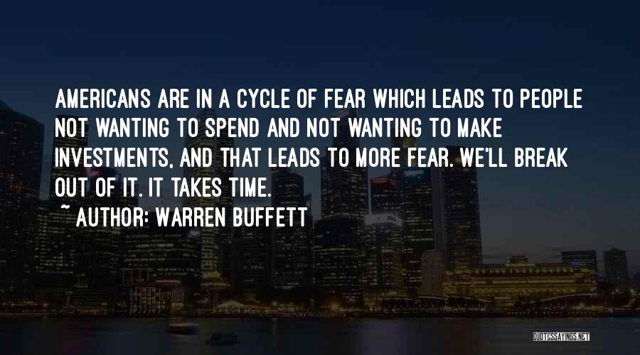 Wanting To Break Up But Not Wanting To Quotes By Warren Buffett