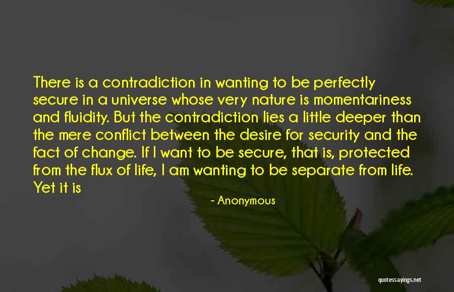 Wanting To Change Quotes By Anonymous Wanting To Change Quotes By Anonymous