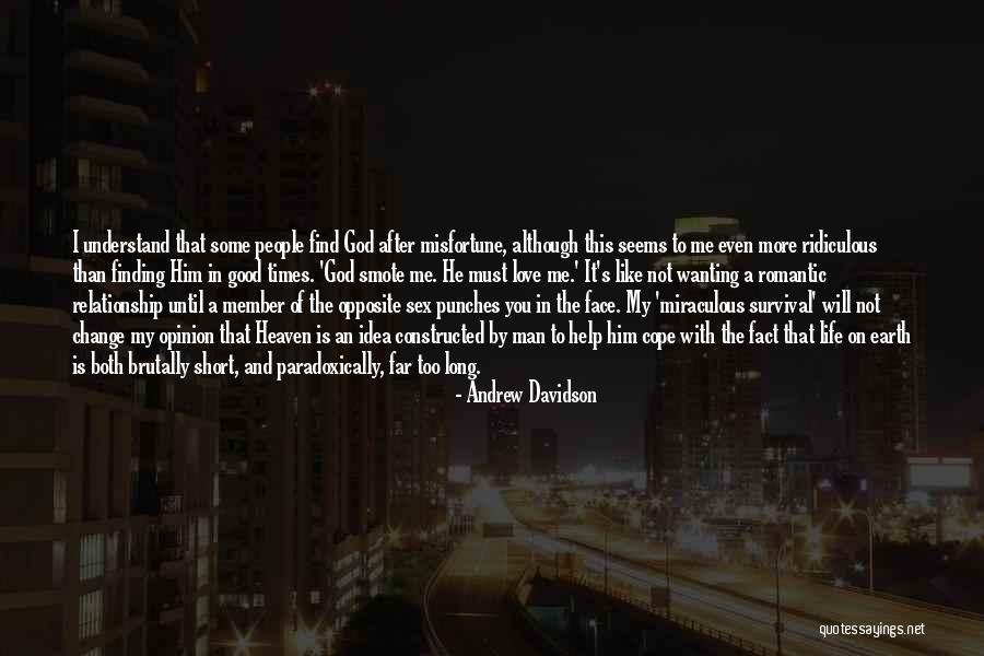 Wanting To Change Your Life Quotes By Andrew Davidson Wanting To Change Your Life Quotes By Andrew Davidson