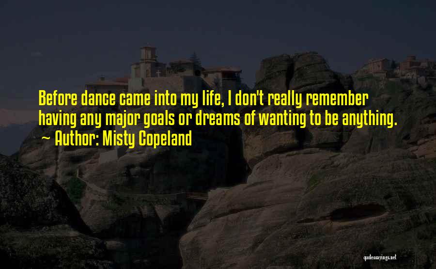 Wanting To Dance Quotes By Misty Copeland