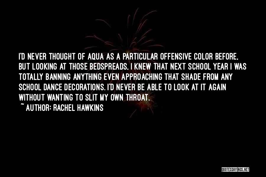 Wanting To Dance Quotes By Rachel Hawkins