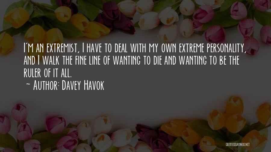 Wanting To Die Quotes By Davey Havok