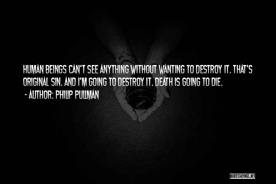 Wanting To Die Quotes By Philip Pullman