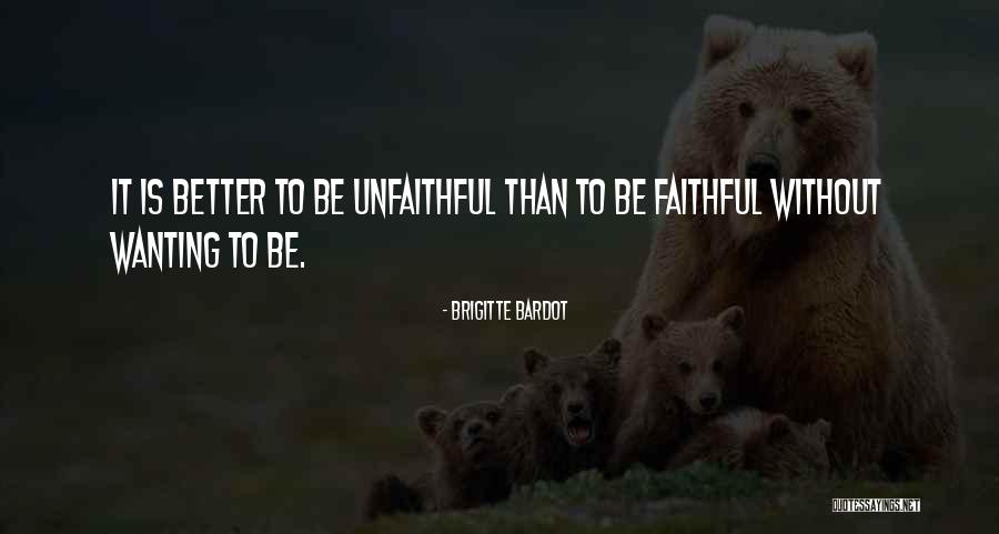 Wanting To Do Better Quotes By Brigitte Bardot