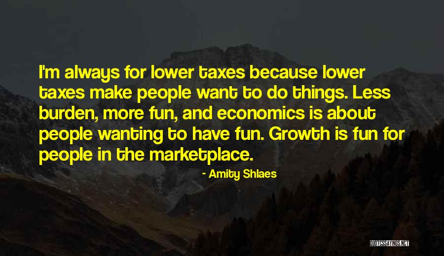 Wanting To Do More Quotes By Amity Shlaes Wanting To Do More Quotes By Amity Shlaes