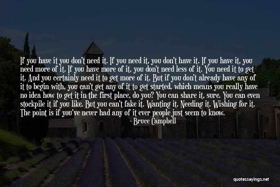 Wanting To Do More Quotes By Bruce Campbell Wanting To Do More Quotes By Bruce Campbell