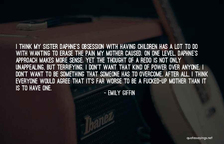 Wanting To Do More Quotes By Emily Giffin Wanting To Do More Quotes By Emily Giffin