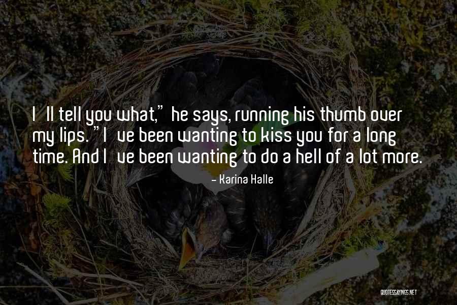 Wanting To Do More Quotes By Karina Halle Wanting To Do More Quotes By Karina Halle