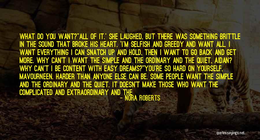 Wanting To Do More Quotes By Nora Roberts Wanting To Do More Quotes By Nora Roberts