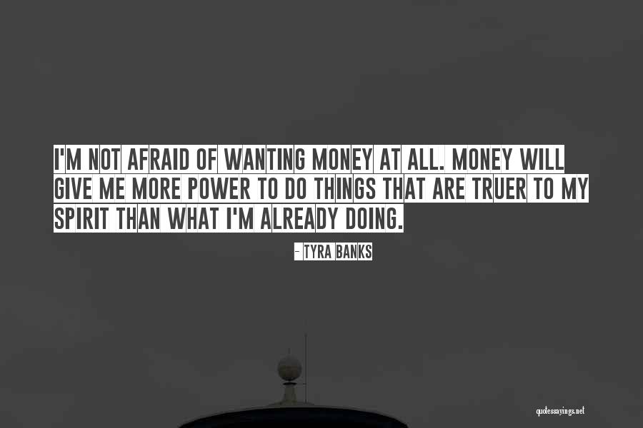Wanting To Do More Quotes By Tyra Banks Wanting To Do More Quotes By Tyra Banks