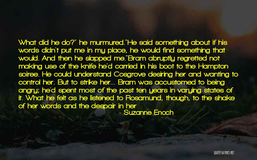Wanting To Do Something Quotes By Suzanne Enoch Wanting To Do Something Quotes By Suzanne Enoch