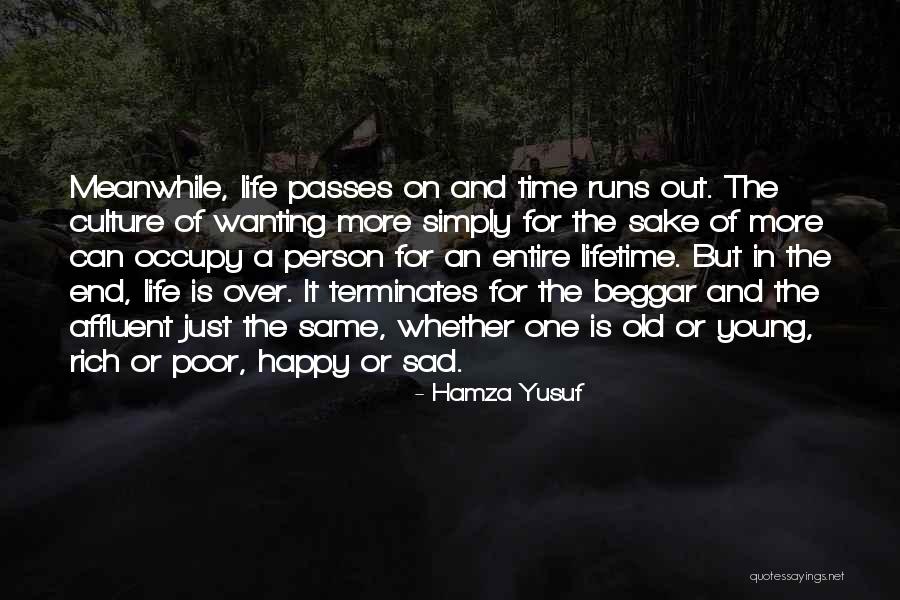 Wanting To End It All Quotes By Hamza Yusuf Wanting To End It All Quotes By Hamza Yusuf