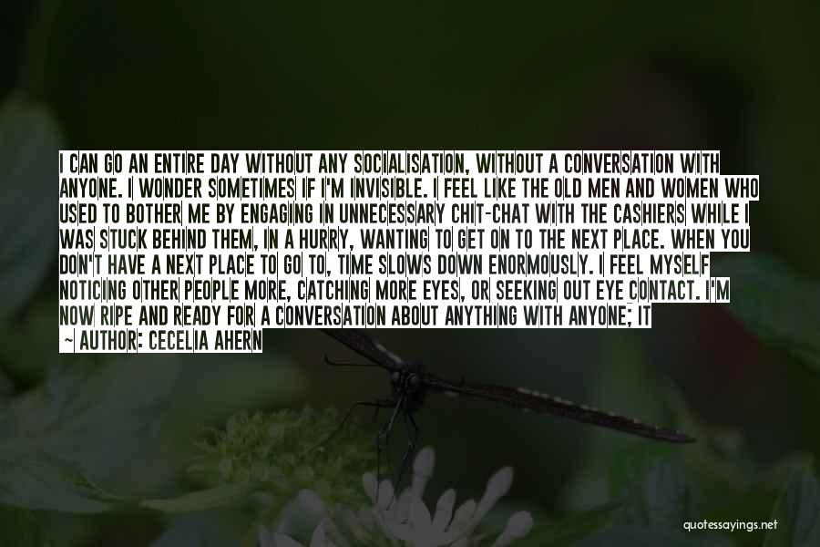 Wanting To Feel Free Quotes By Cecelia Ahern