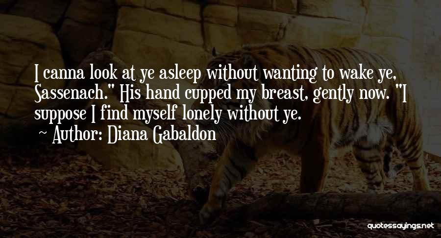 Wanting To Find Someone Quotes By Diana Gabaldon