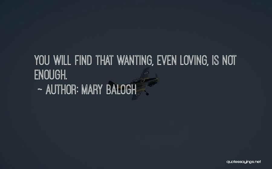 Wanting To Find Someone Quotes By Mary Balogh