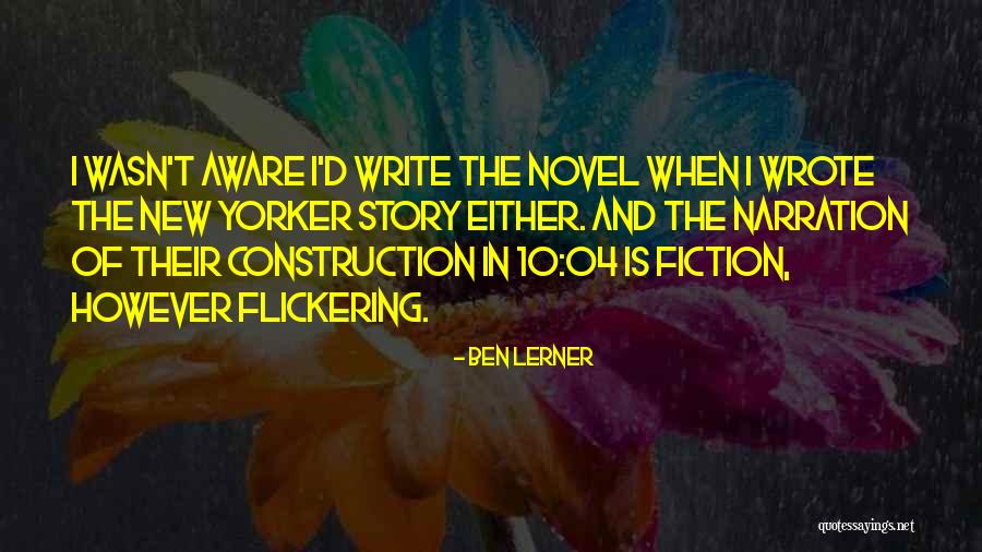 Wanting To Find The Right Guy Quotes By Ben Lerner Wanting To Find The Right Guy Quotes By Ben Lerner