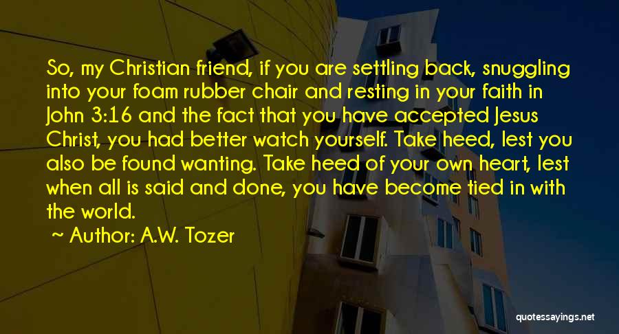Wanting To Get Back With Your Ex Quotes By A.W. Tozer