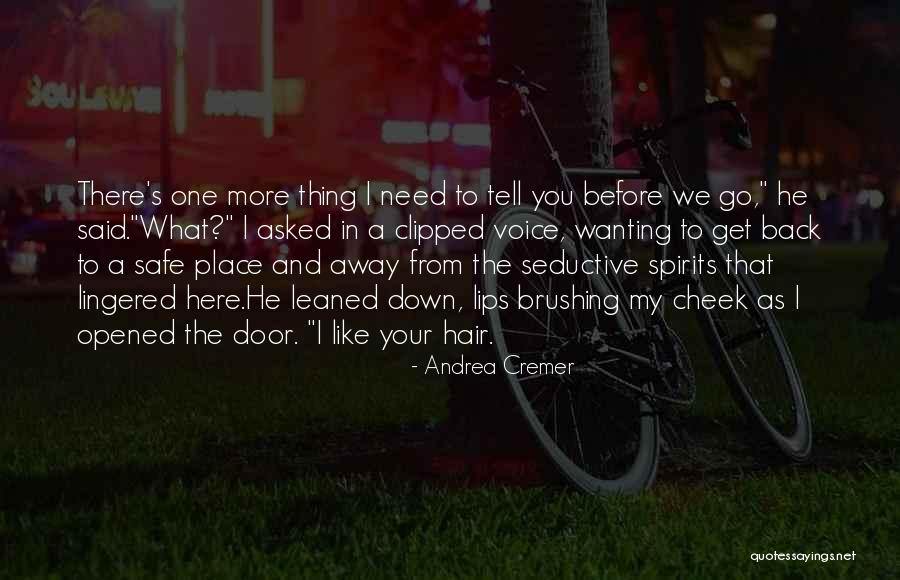 Wanting To Get Back With Your Ex Quotes By Andrea Cremer