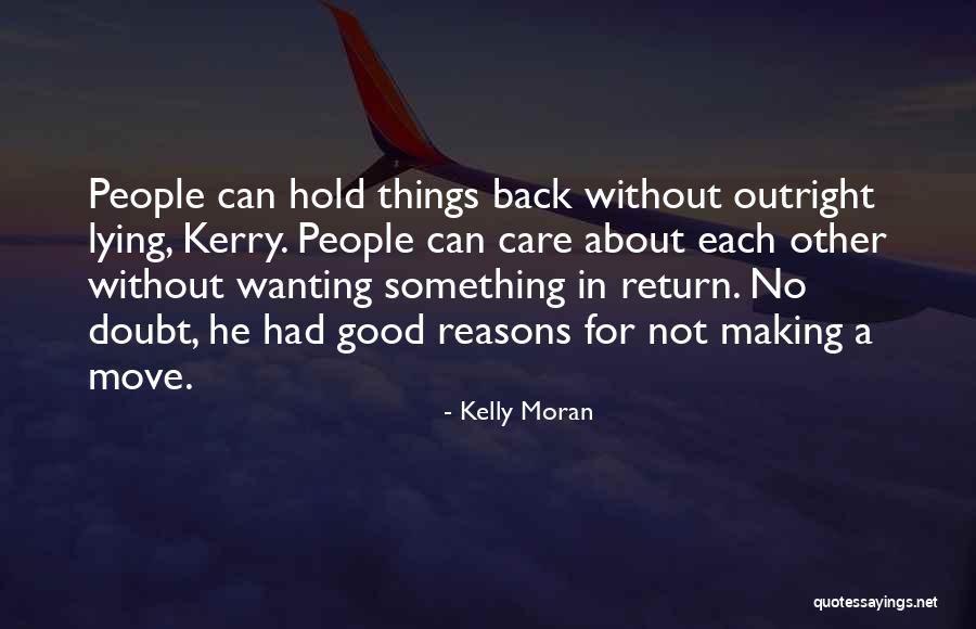 Wanting To Get Back With Your Ex Quotes By Kelly Moran