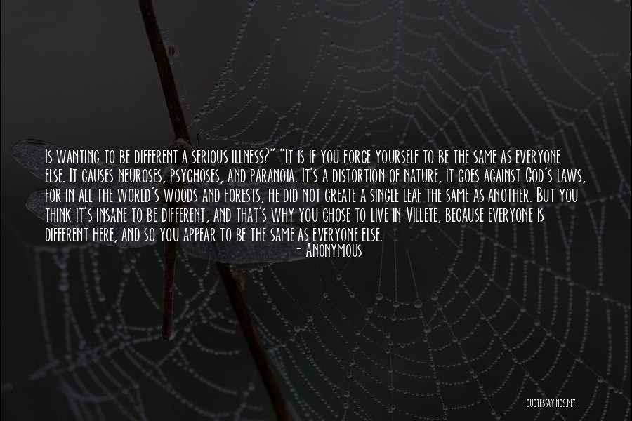 Wanting To Live Somewhere Else Quotes By Anonymous Wanting To Live Somewhere Else Quotes By Anonymous