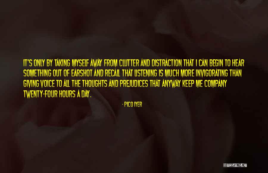 Wanting To Live Somewhere Else Quotes By Pico Iyer Wanting To Live Somewhere Else Quotes By Pico Iyer