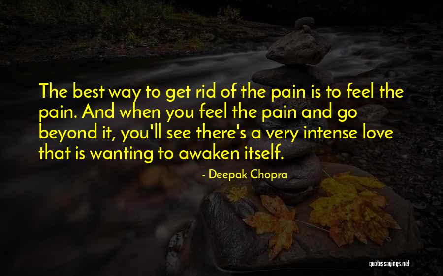 Wanting To Love Quotes By Deepak Chopra