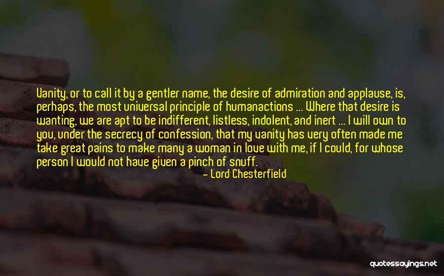 Wanting To Love Quotes By Lord Chesterfield