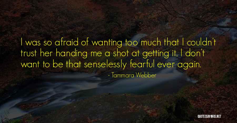 Wanting To Love Quotes By Tammara Webber