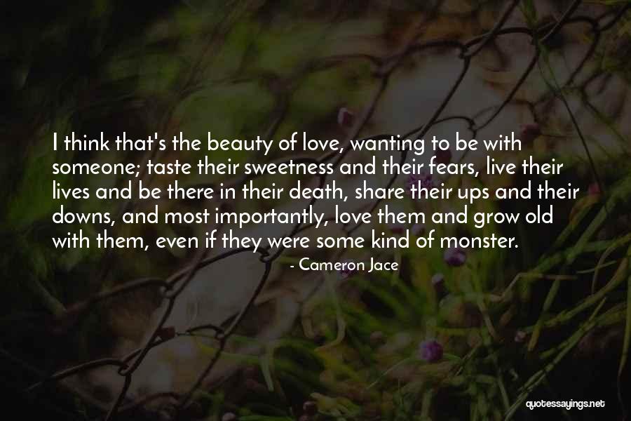 Wanting To Love Someone Quotes By Cameron Jace