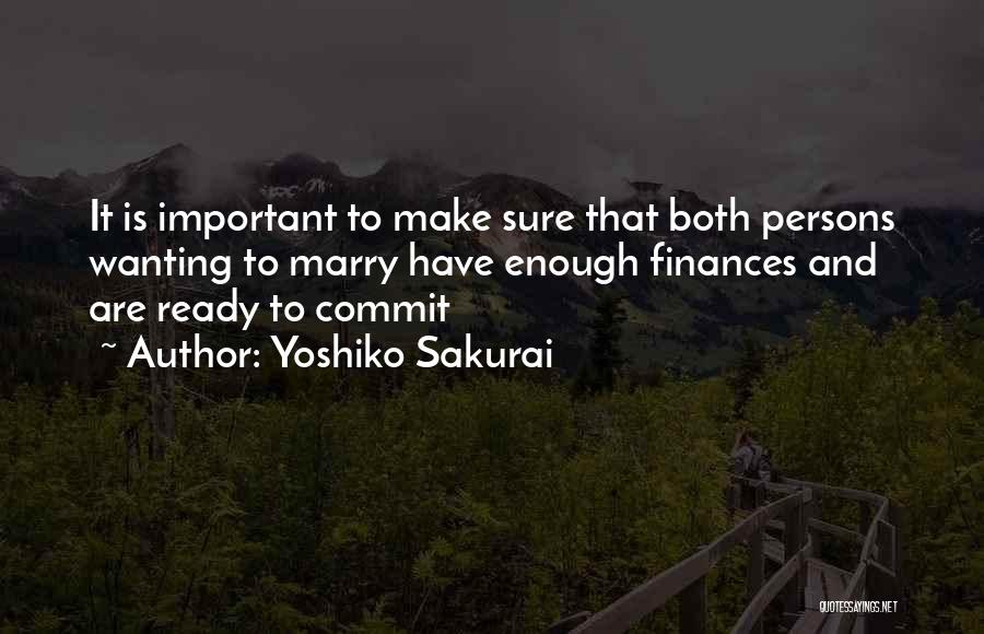 Wanting To Marry Him Quotes By Yoshiko Sakurai