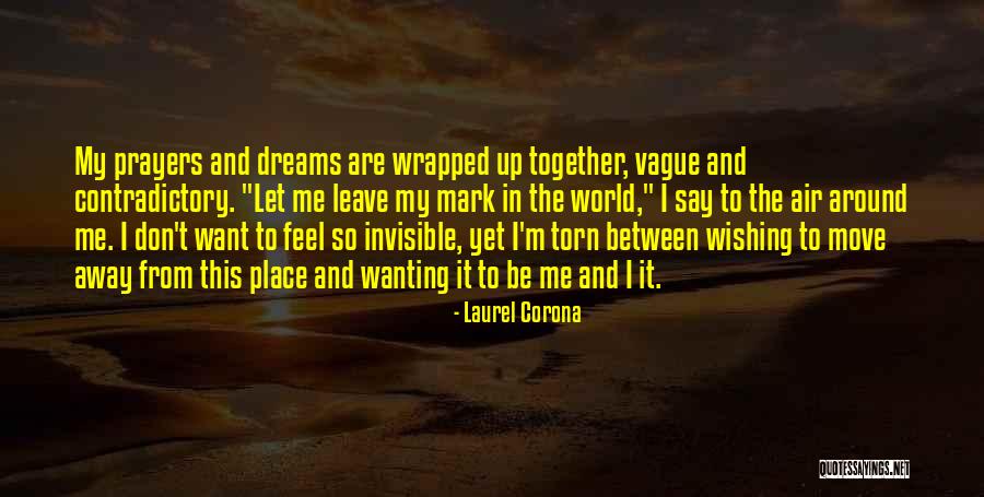 Wanting To Move On Quotes By Laurel Corona Wanting To Move On Quotes By Laurel Corona