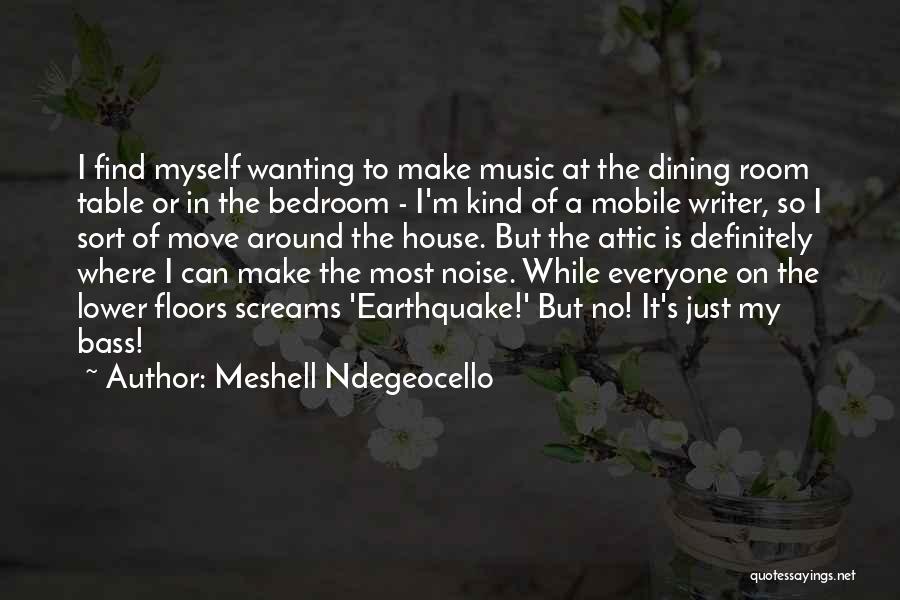 Wanting To Move Out Quotes By Meshell Ndegeocello