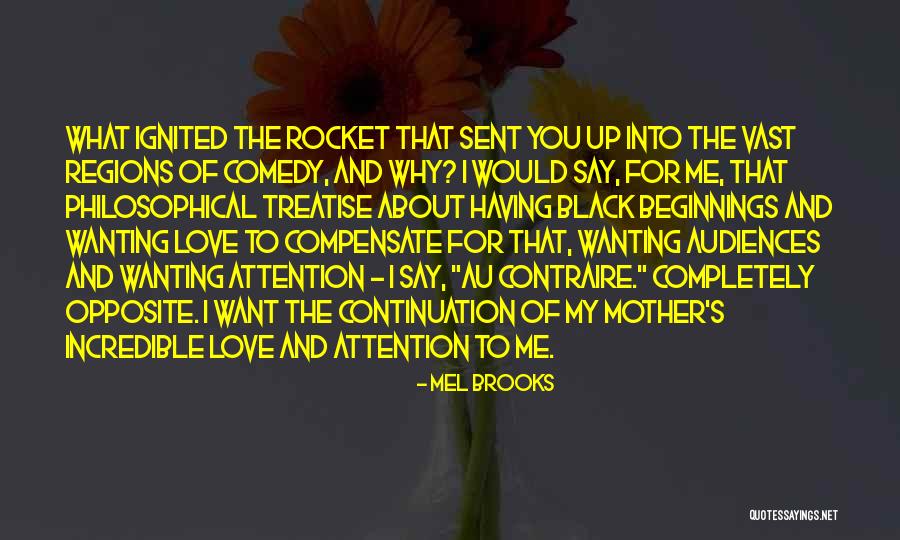 Wanting To Say I Love You Quotes By Mel Brooks Wanting To Say I Love You Quotes By Mel Brooks